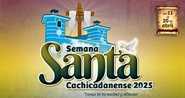 Semana Santa Cachicadanense 2025